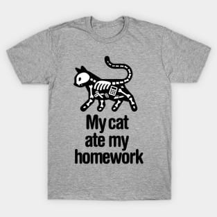 My cat ate my homework back to school student school T-Shirt